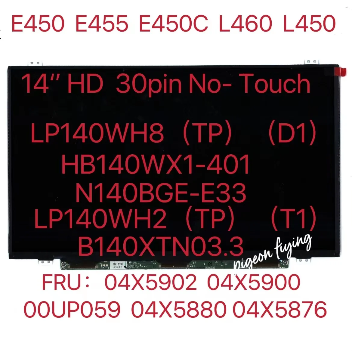 Thinkpad için L450 L460 E450 E450C E455 LCD Ekran LP140WH8 Olmayan Dokunmatik 30 Pin FRU 04X5902 04X5900 00UP059 04X5880 04X5876 04X0379
